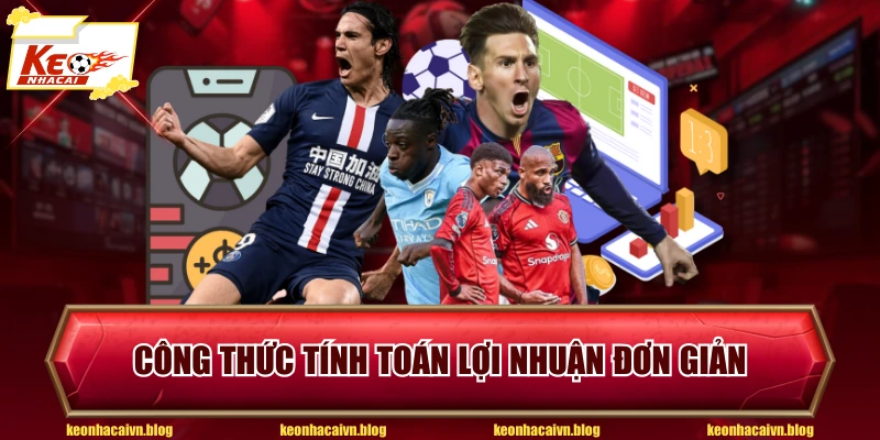 Công thức tính toán lợi nhuận đơn giản