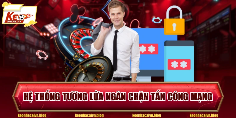Hệ thống tường lửa ngăn chặn tấn công mạng
